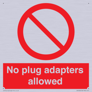 No plug adapters allowed Prohibition Sign